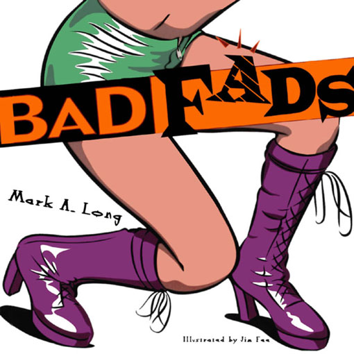 Title details for Bad Fads by Mark A. Long - Available